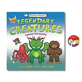 Basher History: Legendary Creatures: Unleash the beasts! by Mary Budzik - Mayy