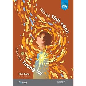 Giải Mã Tính Cách Chọn Lựa Tương Lai - AZ Việt Nam - Nam Việt