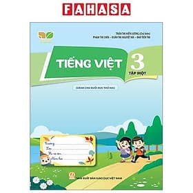 Tiếng Việt 3 - Tập 1 (Kết Nối) (Dành Cho Buổi Học Thứ Hai) - Lợi Ỷ Ân