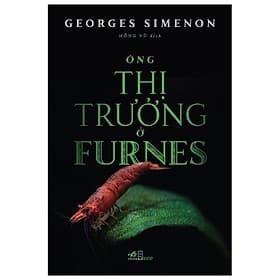 Sách Ông Thị Trưởng Ở Furnes - Nhã Nam