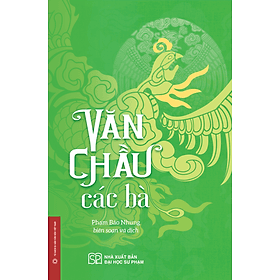 Văn Chầu Các Bà (Bìa Cứng + Bìa Mềm) - Phạm Bảo Nhung - Bìa Mềm