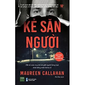 Kẻ Săn Người - Maureen Callahan - 
