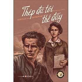 Sách Thép đã tôi thế đấy - Đông A - Á Đông