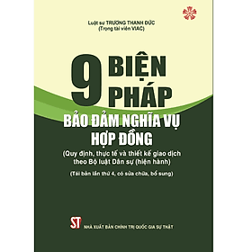 9 Biện Pháp Bảo Đảm Nghĩa Vụ Hợp Đồng (Quy Định, Thực Tế Và Thiết Kế Giao Dịch Theo Bộ Luật Dân Sự Hiện Hành) - - Theo Theobald