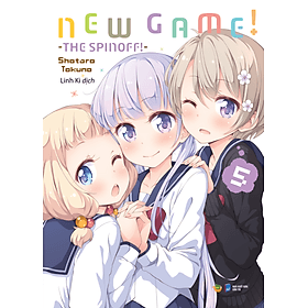 New Game – The Spinoff (Tập 5) - Mori Manga