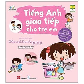 Tiếng Anh Giao Tiếp Cho Trẻ Em - Daily Routines - Nếp Sinh Hoạt Hằng Ngày - Ánh Nga