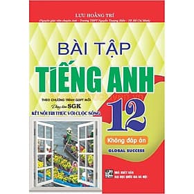 Bài tập tiếng anh 12 Global Success - Kết nối tri thức( tặng file đáp án) HA - Hà Ân