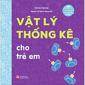 Sách Vật Lý Thống Kê Cho Trẻ Em - Nha Nha