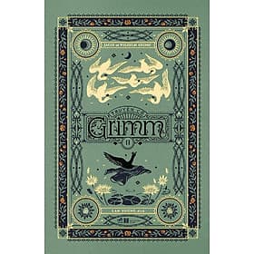 Truyện Cổ Grimm - Tập 2 - Truyện Cổ Grimm