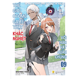 Sách Thế Giới Otome Game Thật Khắc Nghiệt Với Nhân Vật Quần Chúng (Tập 9) - Tsuki LightNovel
