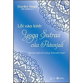 Sách Lối vào kinh Yoga Sutras của Patanjali – Một bình giải về chương “Samadhi Pada”