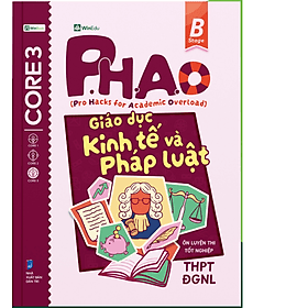 Sách P.H.A.O (Pro Hacks for Academic Overload) Giáo dục Kinh tế Pháp luật Ôn luyện thi tốt nghiệp THPT ĐGNL - Do