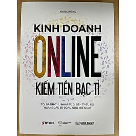 Sách Kinh doanh online kiếm tiền bạc tỉ - Phương Phương