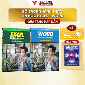 Combo 2 Sách Excel Và Word Ứng Dụng Văn Phòng Từ Cơ Bản Đến Nâng Cao - N1 - Accord Publishing