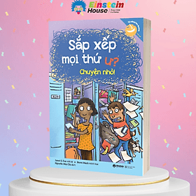 Kỹ Năng Học Đường Cho Trẻ Từ 7-12 Tuổi: Sắp Xếp Mọi Thứ Ư? Chuyện Nhỏ! (Janet Fox, Steve Mark) - Mark Dampier