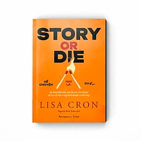 Sách Story or die – Kể chuyện hay là chết