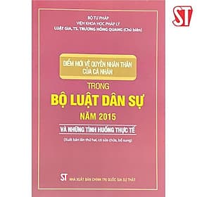 Điểm Mới Về Quyền Nhân Thân Của Cá Nhân Trong Bộ Luật Dân Sự Năm 2015 Và Những Tình Huống Thực Tế - NXB Chính Trị Quốc Gia - Hú