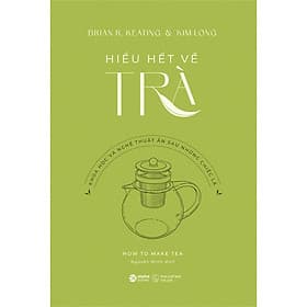 Sách Hiểu Về Trà - Kim Hiểu