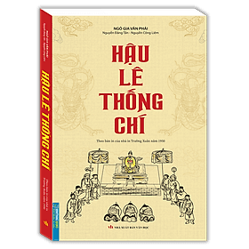 Sách Hậu Lê Thống Chí (Theo Bản In Của Nhà In Trường Xuân Năm 1950) - 