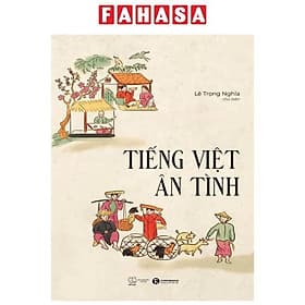 Tiếng Việt Ân Tình - Tập 2 - Việt An