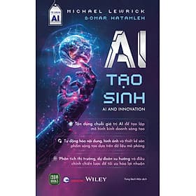 AI Tạo Sinh ( Michael Lewrick, Omar Hatamleh ) - Michael Lewrick