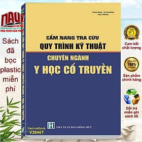 Sách Cẩm Nang Tra Cứu Quy Trình Kỹ Thuật Chuyên Ngành Y Học Cổ Truyền - V2046T - Quý Somsen