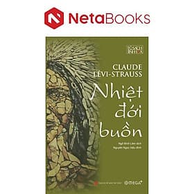 NHIỆT ĐỚI BUỒN - Trí