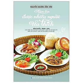 Sách Ấn phẩm mừng sinh nhật 20 năm Việt Thư books - Món Ăn Được Nhiều Người Ưa Thích (Món ăn Bắc - Trung - Nam) - An Vi