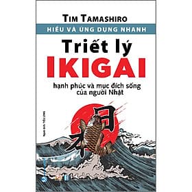 Sách Hiểu và Ứng Dụng Nhanh - Triết Lý IKiGai - VanLangBooks