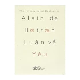 Luận Về Yêu - Nhã Nam