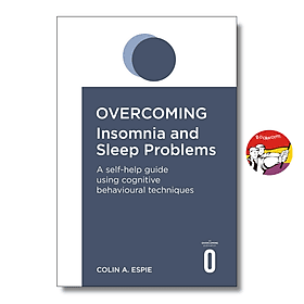 Overcoming Insomnia and Sleep Problems: A Self-Help Guide Using Cognitive Behavioral Techniques by Colin A Espie - English Book - 