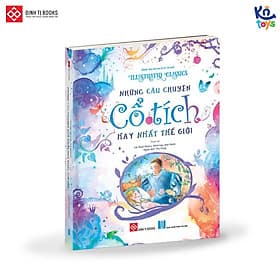 Truyện Kể Kinh Điển Illustrated Classics - Những Câu Chuyện Cổ Tích Hay Nhất Thế Giới - Đinh Tị - Chuyện