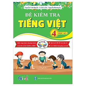 Đề Kiểm Tra Tiếng Việt 4 - Học Kì 2 (Cánh Diều) - Lợi Ỷ Ân