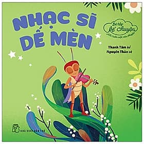 Sách Bé Tập Kể Chuyện - Nhạc Sĩ Dế Mèn