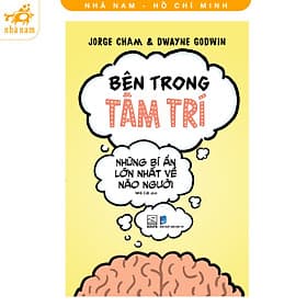 Bên trong tâm trí - Những bí ẩn lớn nhất về não người (Nhã Nam HCM) - Nhã Nam