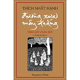 Sách Đường Xưa Mây Trắng - Theo Gót Chân Bụt (Bìa Cứng) - Phương Phương