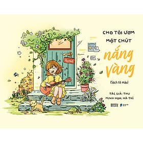 Sách Cho Tôi Ươm Một Chút Nắng Vàng - Dermot Berkery