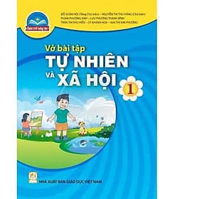 Sách Vở bài tập Tự Nhiên Và Xã Hội 1- Chân Trời Sáng Tạo (Kèm Nilon bọc Sách) - Chà