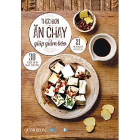 Thực Đơn Ăn Chay Giúp Giảm Béo - VT - Việt Thư