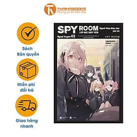 Spy room – Lớp học điệp viên - Ngoại truyện 2: Người thầy điệp viên yêu tôi - Thái Vi