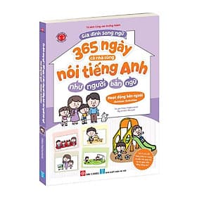 Sách Gia Đình Song Ngữ - 365 ngày cả nhà cùng nói tiếng Anh như người bản ngữ - Patra Patphureerat