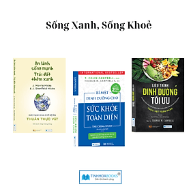 Combo Sách sống xanh: Ăn lành sống mạnh + Bí mật dinh dưỡng + Liệu trình dinh dưỡng - An Lan