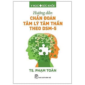 Hướng Dẫn Chẩn Đoán Tâm Lý Tâm Thần Theo DSM-5