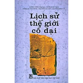 Lịch Sử Thế Giới Cổ Đại - Công Ty Cổ Phần Sách Đại Học - Dạy Nghề