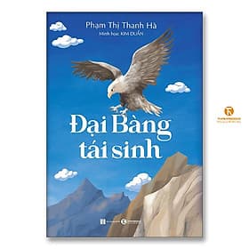 Đại Bàng Tái Sinh - Thái Hà Books - Băng Hà