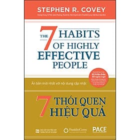 Sách 7 Thói Quen Hiệu Quả (The 7 Habits Of Highly Effective People) - Stephen R. Covey - PACE Books - 