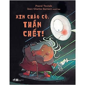 Xin chào cô, Thần Chết! - Chao