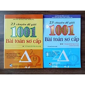 23 Chuyên Đề Giải 1001 Bài Toán Sơ Cấp - Combo 2 Tập - Hồng Ân - An