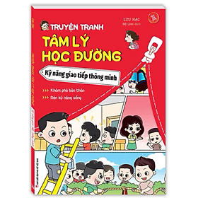 Truyện Tranh Tâm Lý Học Đường - Kỹ Năng Giao Tiếp Thông Minh - Minh Thông
