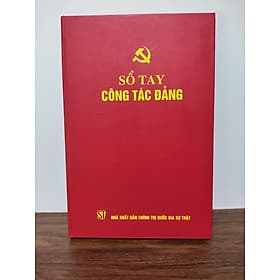 Sổ Tay Công Tác Đảng - Nhà xuất bản Larousse
